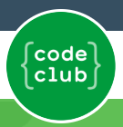 Code Club- free Scratch, Python and other coding projects. 