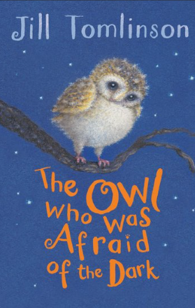 The Owl Who Was Afraid of the Dark