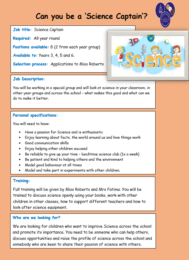 Our science captains would have to apply for the role based on what will be required of them throughout the year. 