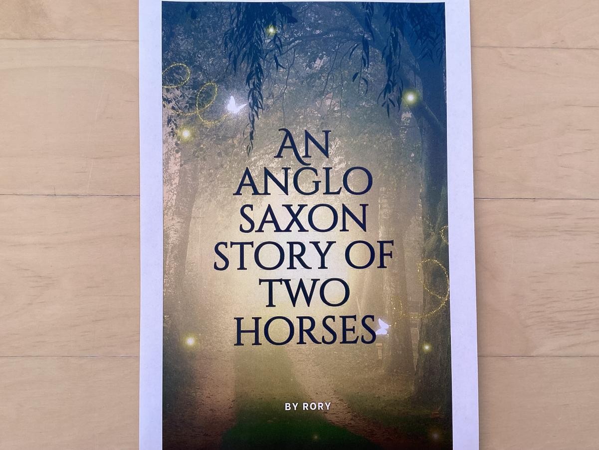 An Anglo Saxon Story of Two Horses by Rory