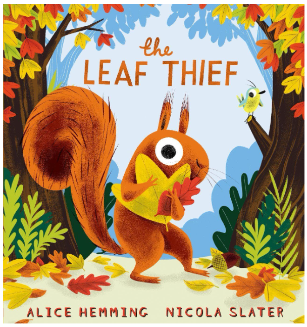 The Leaf Thief-Alice Hemming & Nicola Slater