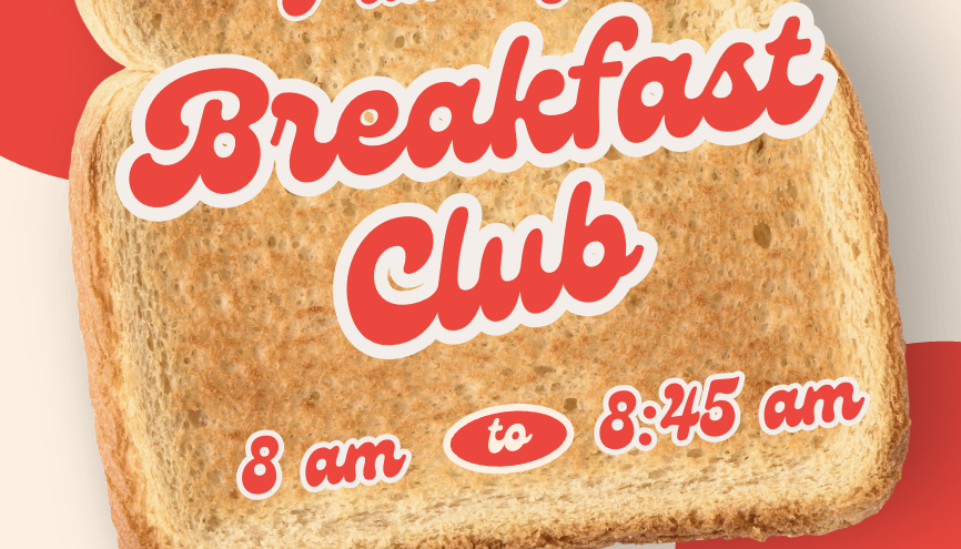 We have a free breakfast club each day from 8am. 